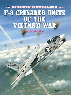 cover image of F-8 Crusader Units of the Vietnam War